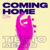 Tiësto & Mesto - Coming Home - Single